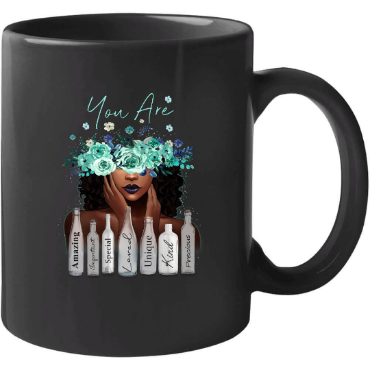 You Are.... Coffee Mug