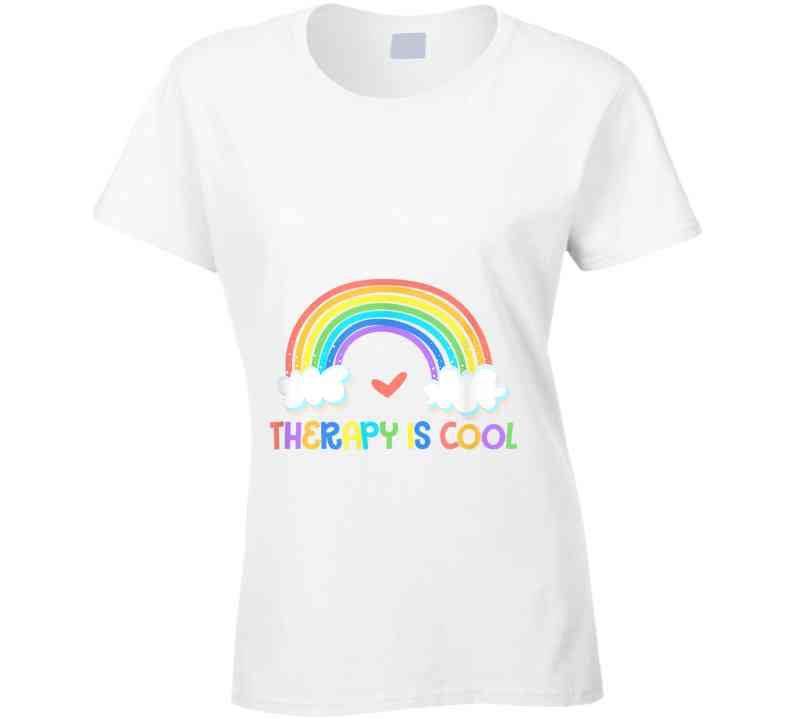 Therapy Is Cool Ladies T Shirt