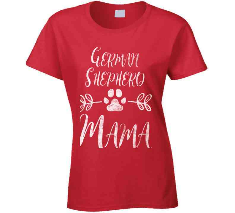 German Shepherd Mama Ladies T Shirt