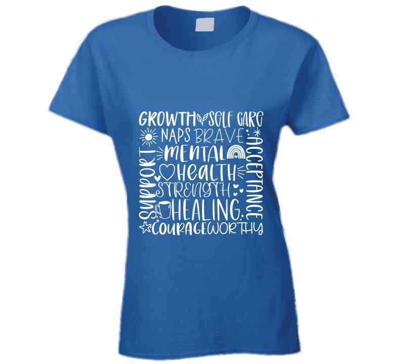 Mental Health Matters Words Ladies T Shirt