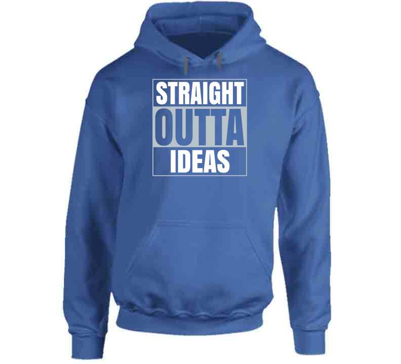 Straight Outta Ideas Ladies T Shirt
