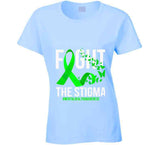 Fight The Stigma Ladies T Shirt