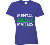 Mental Health Matters - End The Stigma Ladies T Shirt