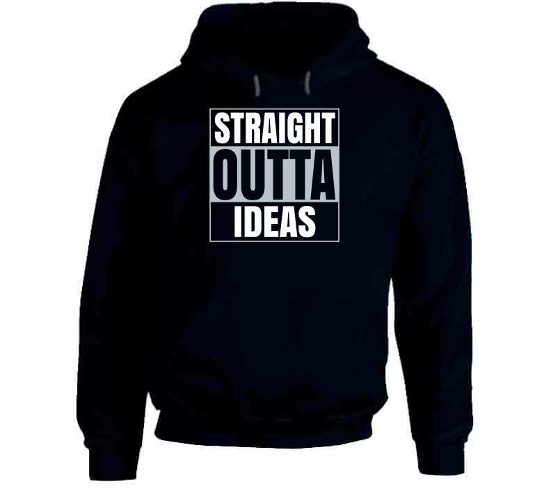 Straight Outta Ideas Ladies T Shirt