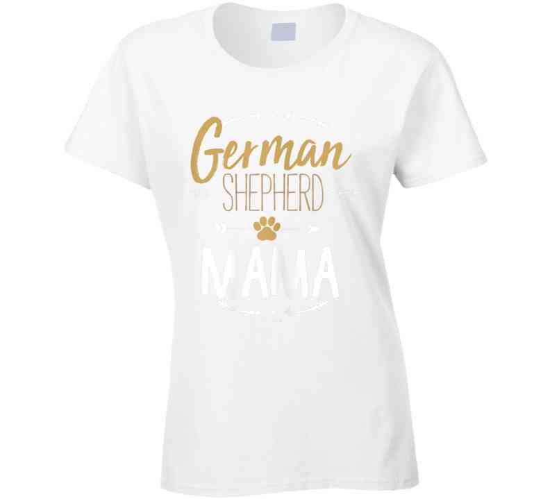 German Shepherd Mama Ladies T Shirt