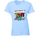 Keepin It Old School Ladies T Shirt and Hoodie