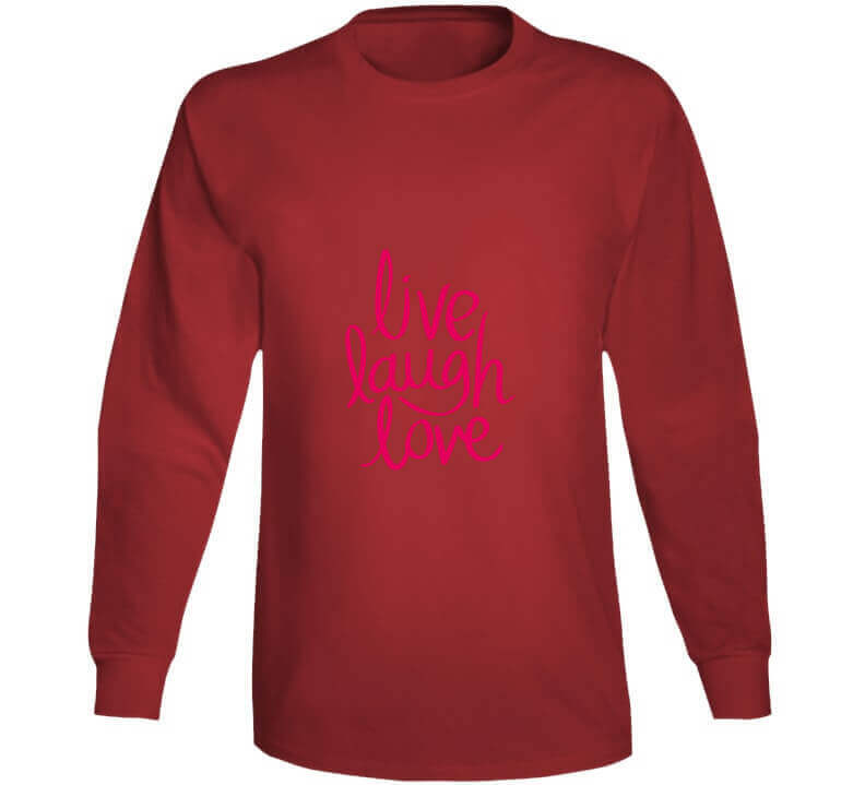 Live Laugh Love Ladies T Shirt