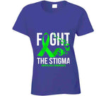 Fight The Stigma Ladies T Shirt