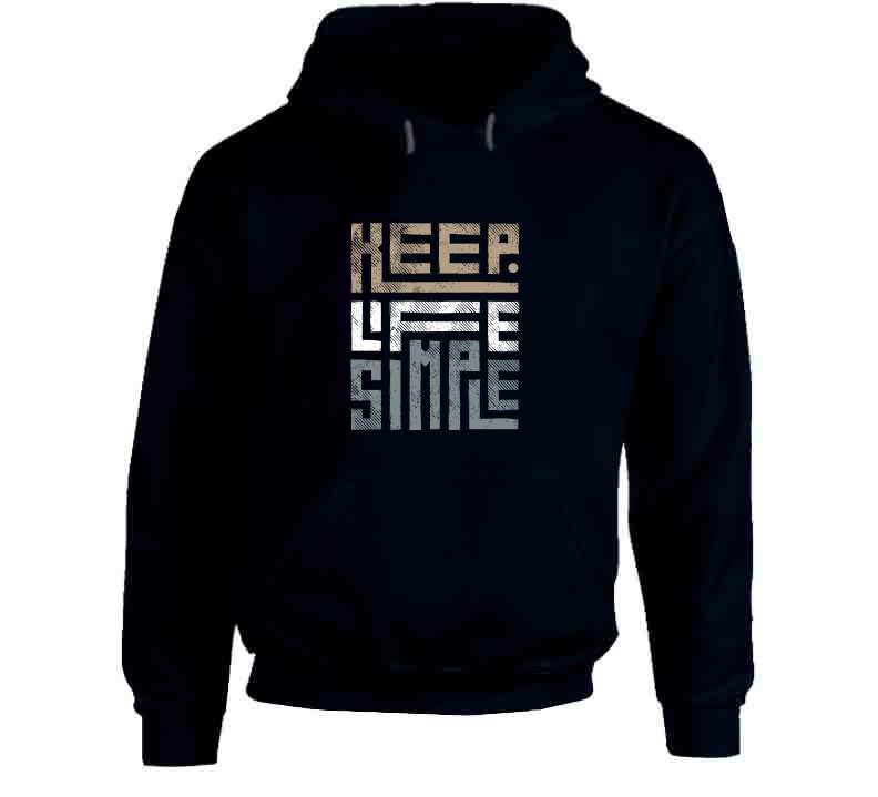 Keep Life Simple Brown Ladies T Shirt, Hoodie, and Sweatshirts