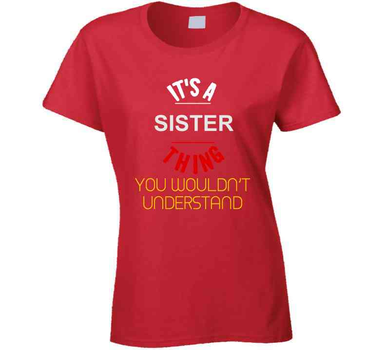 Its A Sister Thing  Ladies T Shirt