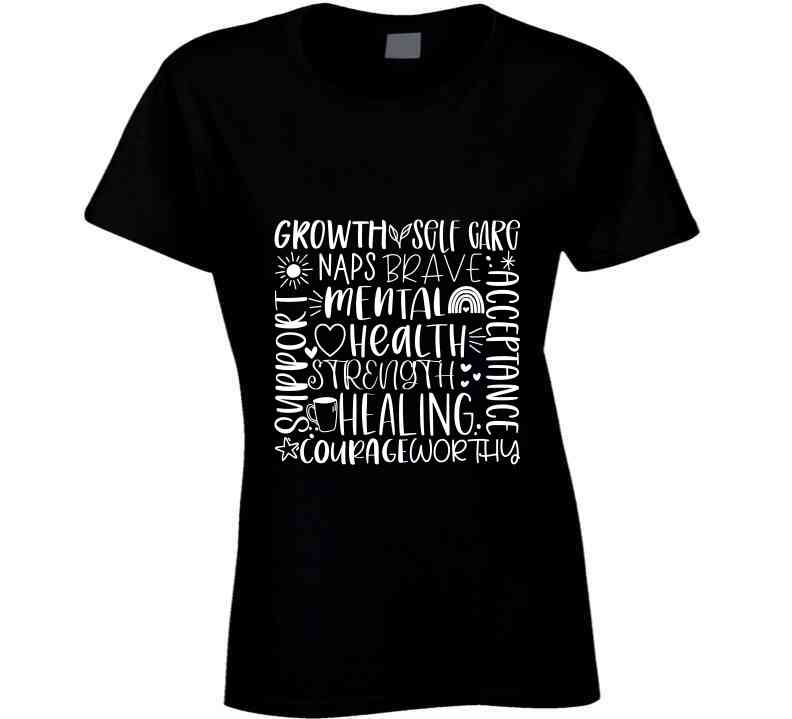 Mental Health Matters Words Ladies T Shirt