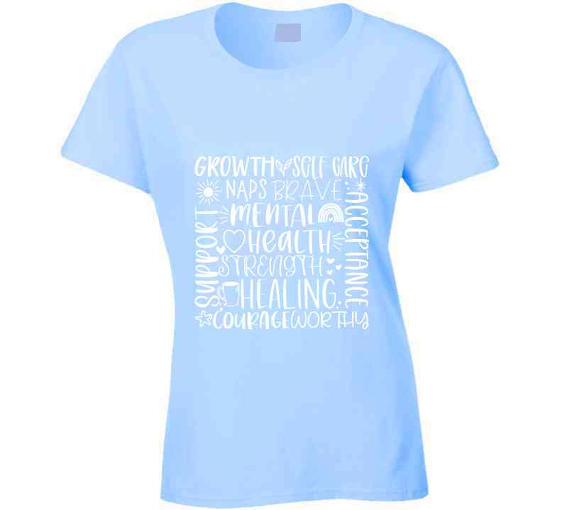 Mental Health Matters Words Ladies T Shirt