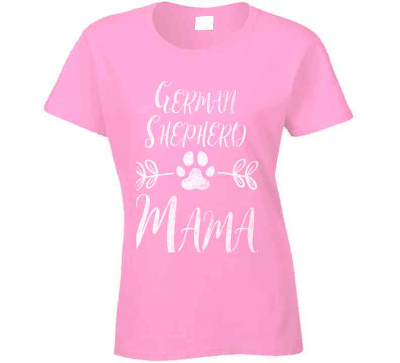 German Shepherd Mama Ladies T Shirt